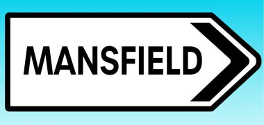Mansfield 'ı gösteren İngiliz yol tabelasının grafiksel bir çizimi.