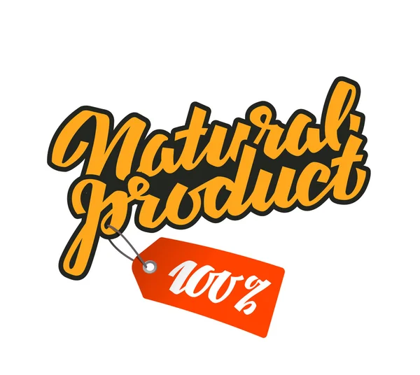 Producto natural. inscripción caligráfica manuscrita. ilustración vectorial — Vector de stock