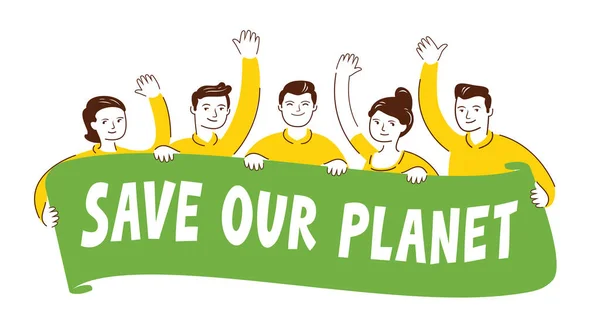 Экологический Протест Люди Митинге Плакатом Спаси Нашу Планету Концепция Экологического — стоковый вектор