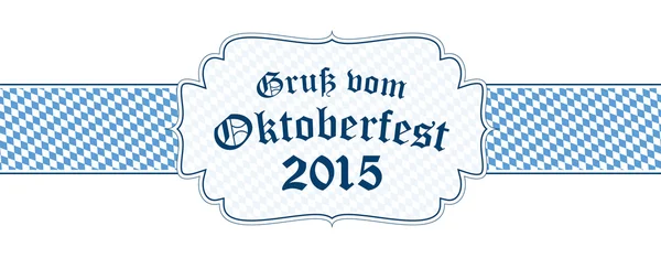 Banner Oktoberfest com saudações de texto da Oktoberfest 2015 — Vetor de Stock