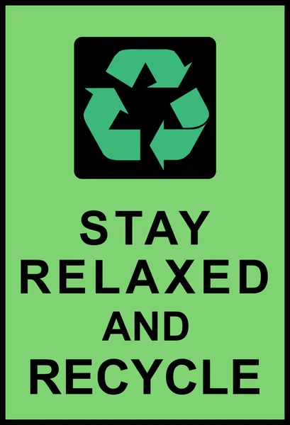 Fique relaxado e reciclar —  Vetores de Stock