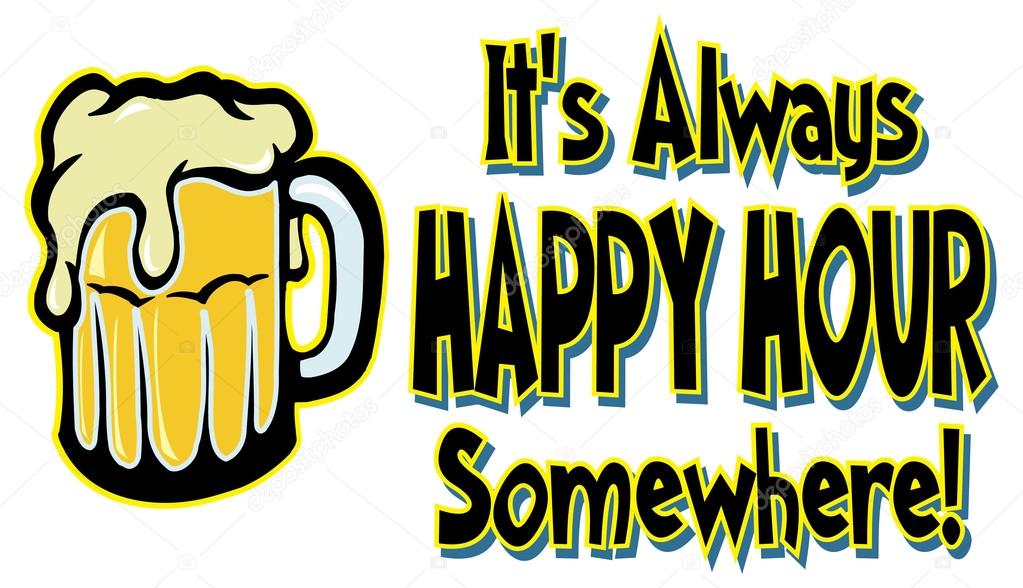 Its always happy hour somewhere Stock Vector by ©scotferdon 64053643
