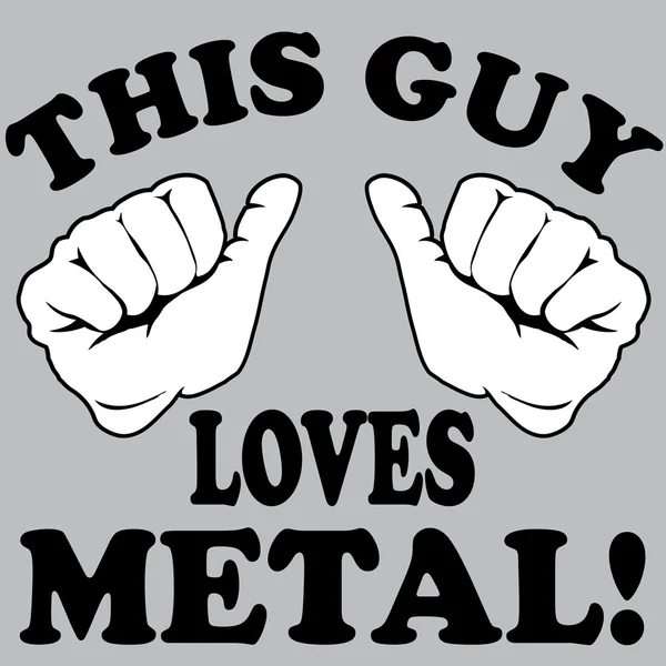 This guy loves metal! — Stock Vector