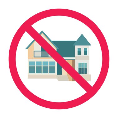 Ev tabelası yok, yasak bina, mülk kısıtlaması simgesi, gayrimenkul yasağı tabelası, mülk simgesi yok