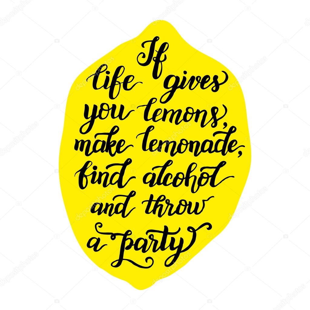 If life gives you lemons make lemonade Original inspirational quote Brush lettering For posters t shirts prints cafe restaurants bags pillows
