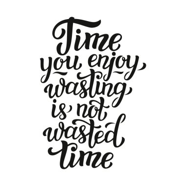 Boşa zevk zaman zaman kaybı değil