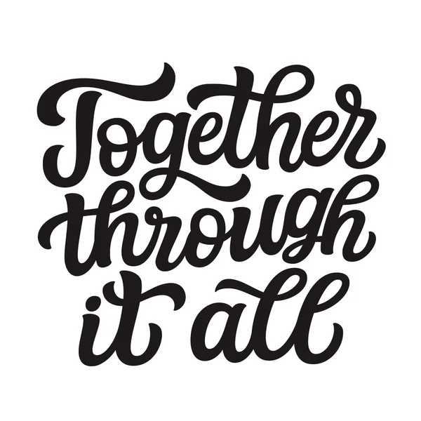 Together All Hand Lettering Romantic Quote Isolated White Background Vector — Stock Vector