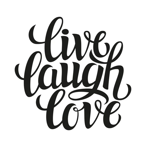 Hand drawn typography poster  'live laugh love' Stock Vektor