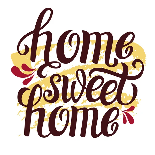 Hand lettering typography poster 'Home sweet home' — Stock Vector