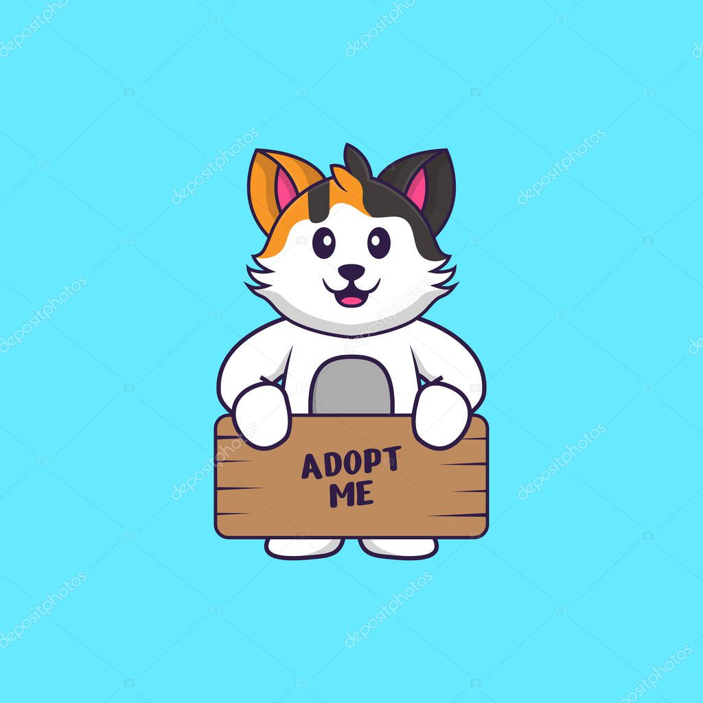 Cute cat holding a poster Adopt me. Animal cartoon concept isolated. Can used for t-shirt, greeting card, invitation card or mascot.