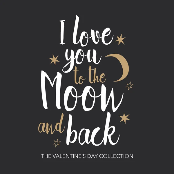 I Love na The Moon a Back - romantické vektor typografie — Stockový vektor