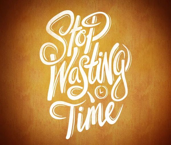 Mensagem parar de perder tempo — Fotografia de Stock