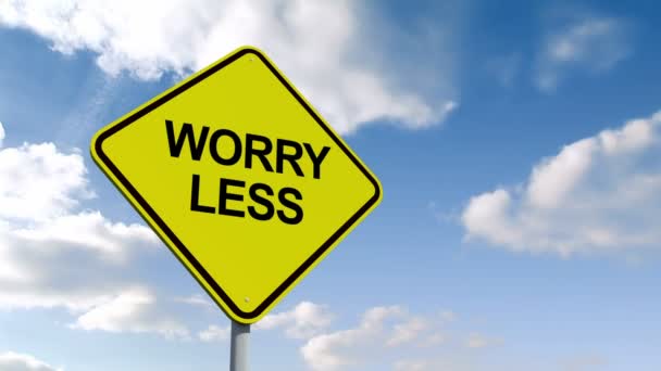 Worry less sign against sky — Stock Video
