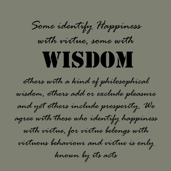Algunos identifican la felicidad con la virtud... Texto: . — Archivo Imágenes Vectoriales