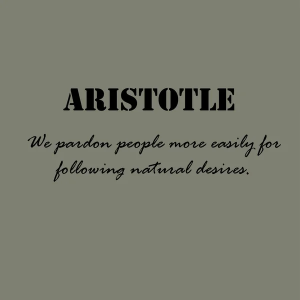 Citações de Aristóteles. Aristóteles Nós perdoamos as pessoas ... —  Vetores de Stock