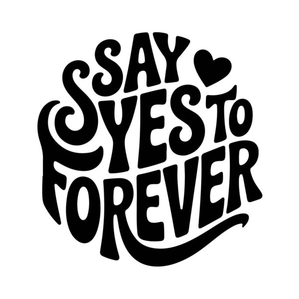 Скажи "да" навсегда. Предложение день вектор дизайн изолирован на белом фоне