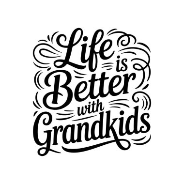 Torunlarla hayat daha güzel. Beyaz Arkaplanda Vektör Tasarımı İzole Edildi