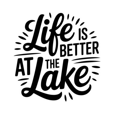 Gölde hayat daha güzel. Beyaz Arkaplanda Vektör Tasarımı İzole Edildi