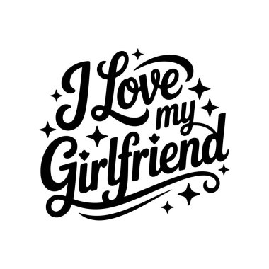 Sevgilimi Seviyorum. Beyaz Arkaplanda Vektör Tasarımı İzole Edildi