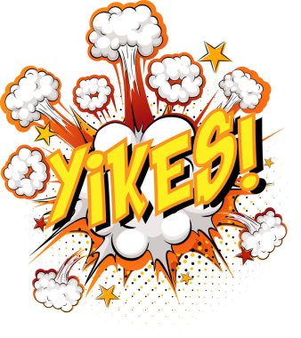 Word Yikes on comic cloud explosion background illustration clipart