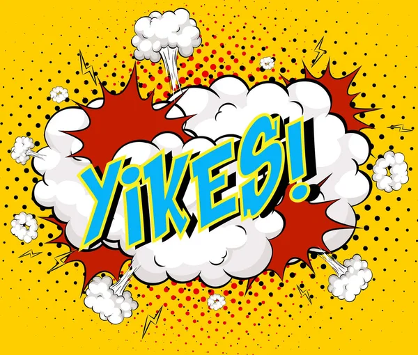 Word Yikes Comic Cloud Explosion Background Illustration — Stock Vector