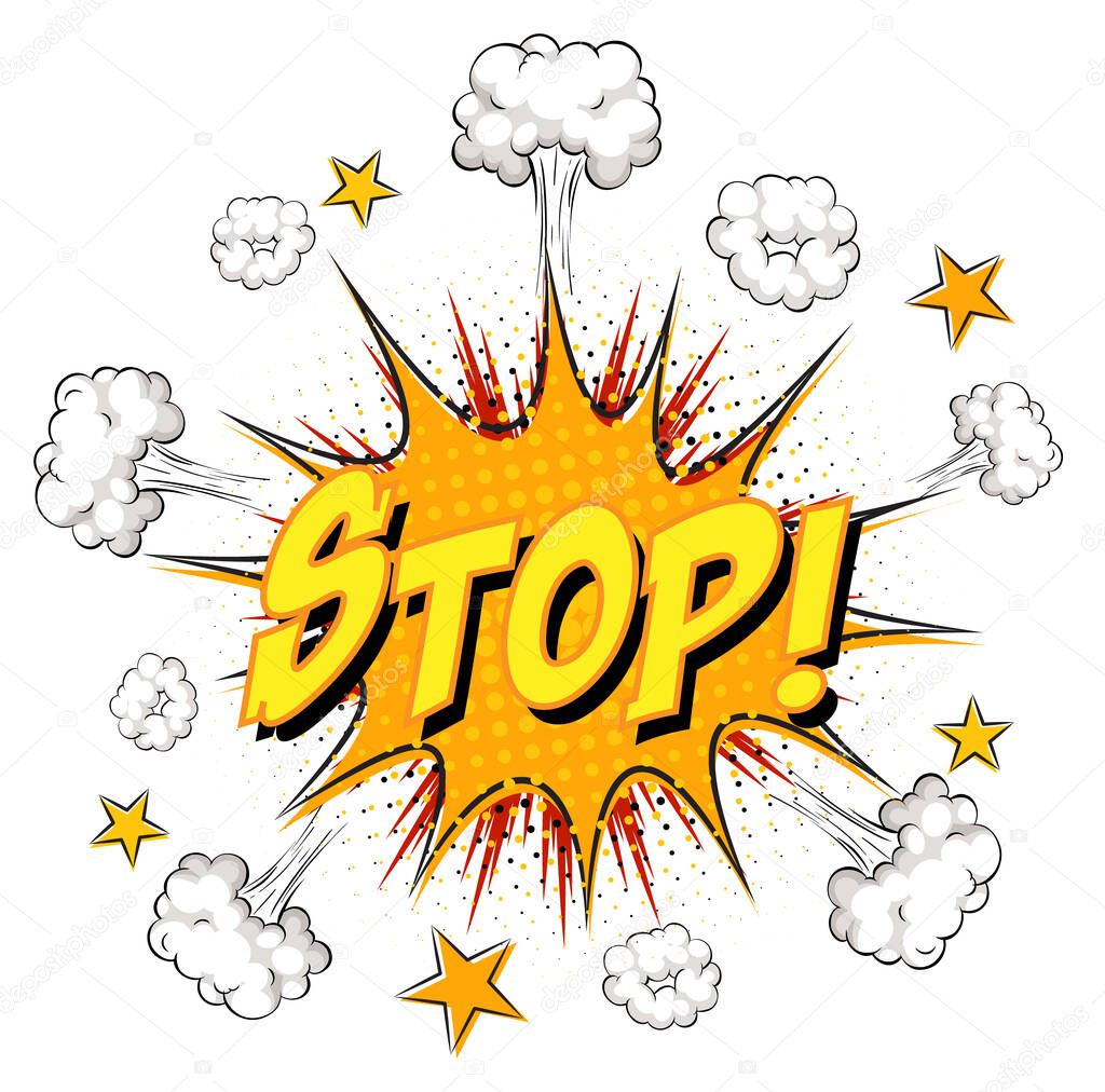 STOP text on comic cloud explosion isolated on white background illustration
