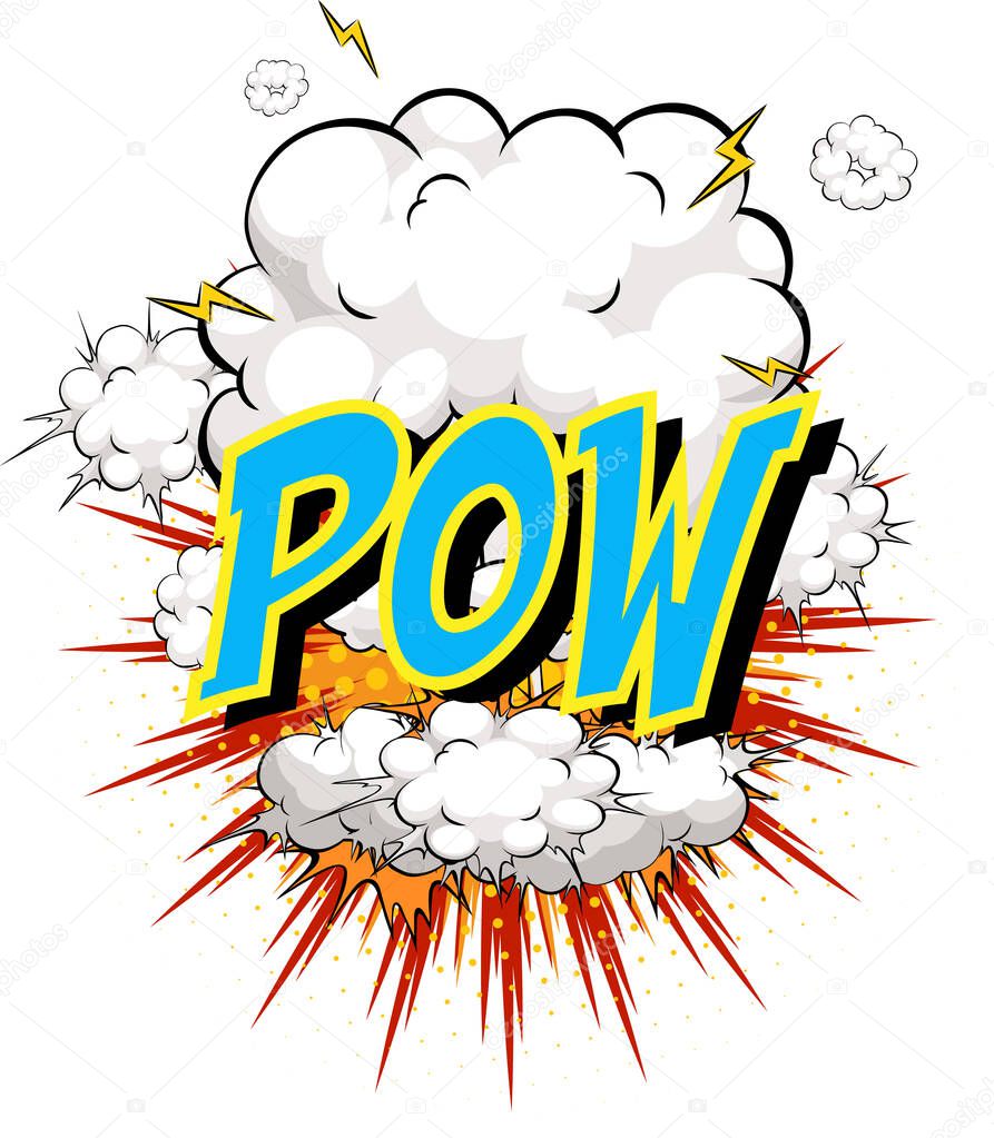 Word Pow on comic cloud explosion background illustration