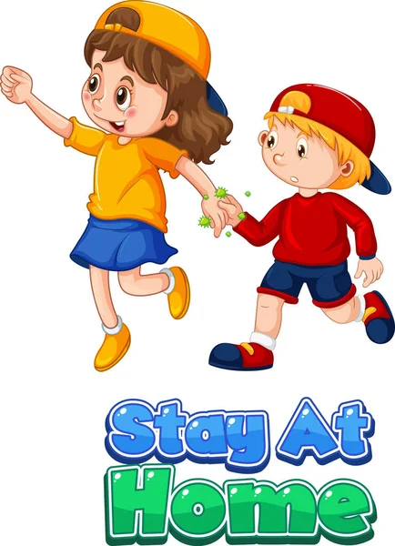 Stay Home Fuente Estilo Dibujos Animados Con Dos Niños Mantienen — Vector de stock