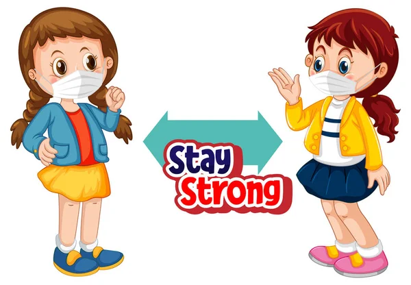 Stay Strong Fonte Estilo Cartoon Com Duas Crianças Mantendo Distância — Vetor de Stock