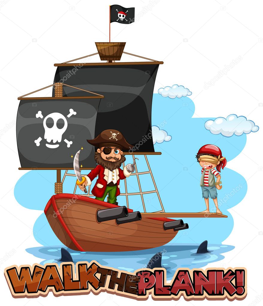 Walk the plank font banner with pirate cartoon character with pirate ship illustration