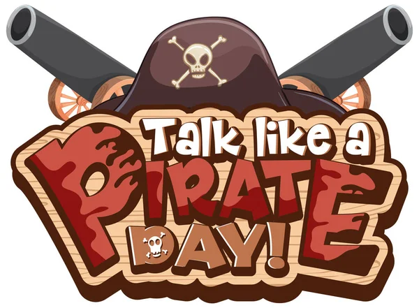 Talk Pirate Day Font Banner Στοιχείο Πειρατικό Καπέλο Λευκό Φόντο — Διανυσματικό Αρχείο