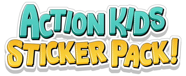 Lettertype Ontwerp Met Action Kids Sticker Pack Word Illustration — Stockvector