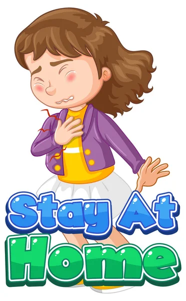 Stay Home Font Cartoon Style Girl Feel Sick Character Isolated - Stok Vektor