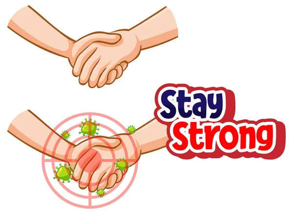 Stay Strong Diseño Fuente Con Virus Propaga Estrechando Las Manos — Archivo Imágenes Vectoriales