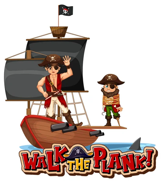 Walk Plank Font Banner Pirate Cartoon Character Pirate Ship Illustration — Stock Vector