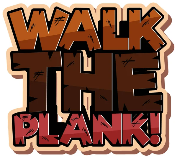 Walk Plank Lettertype Banner Cartoon Stijl Illustratie — Stockvector