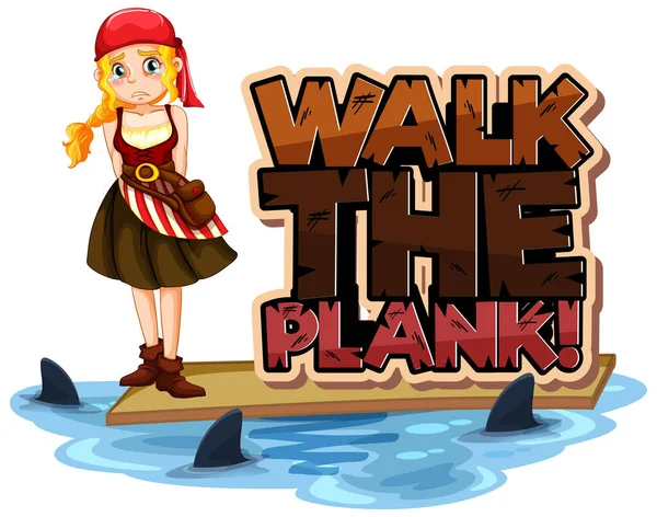 Walk Plank Font Banner Mit Einem Piratenmädchen Zeichentrickfigur Illustration — Stockvektor