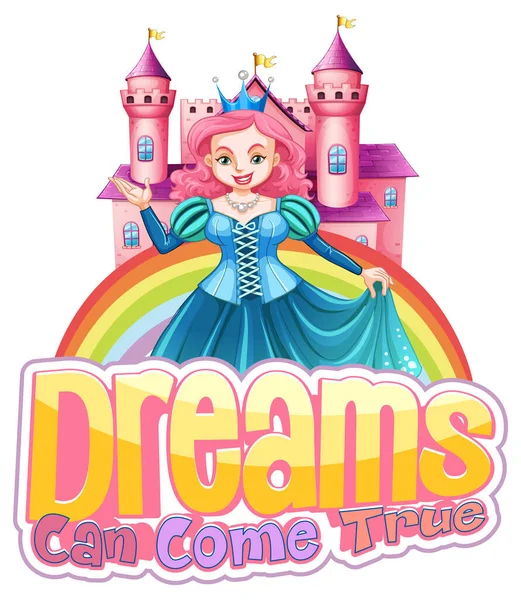 Princesse Personnage Dessin Animé Avec Dreams Can Come True Police — Image vectorielle