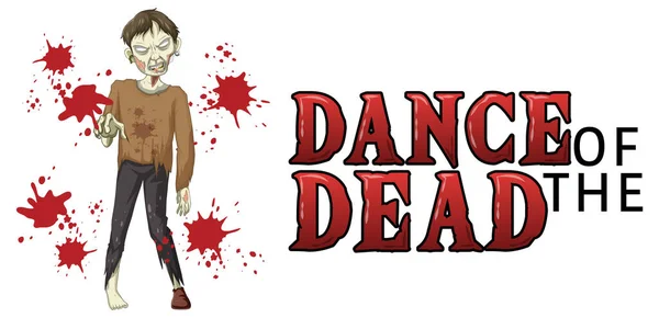 Tanz Der Toten Textgestaltung Mit Gruseliger Zombie Illustration — Stockvektor