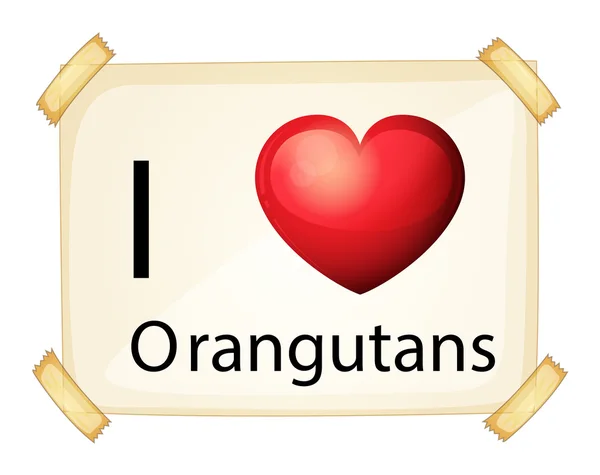 I love orangutan — Stock Vector