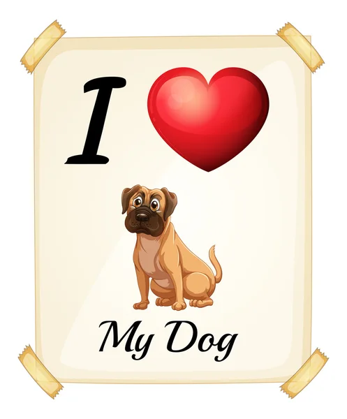 I love my dog — Stock Vector