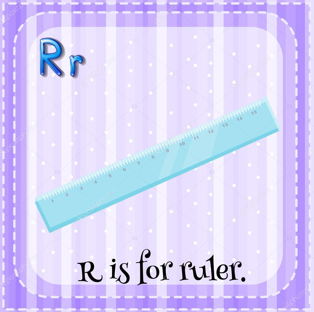 Flashcard letter R is for ruler