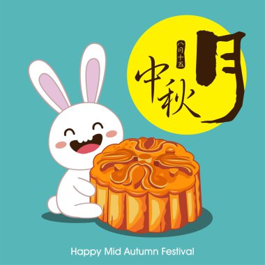 Vector moon rabbit cartoon character illustration. Chinese text means Mid Autumn Festival. clipart