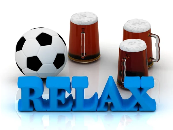 RELAX palavra brilhante, futebol, 3 xícara de cerveja em — Fotografia de Stock