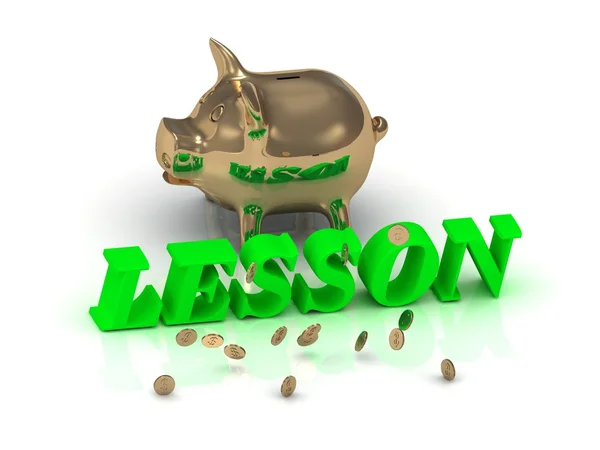 Lektion - Inschrift aus leuchtend grünen Buchstaben und goldenem Schweinchen — Stockfoto