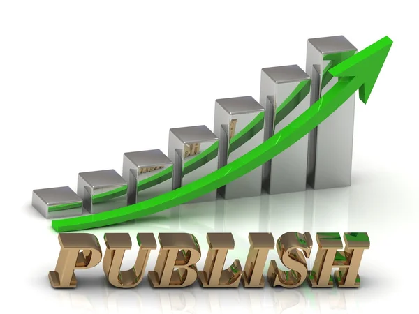 PUBLISH- inscription of gold letters and Graphic growth — Stock Photo, Image