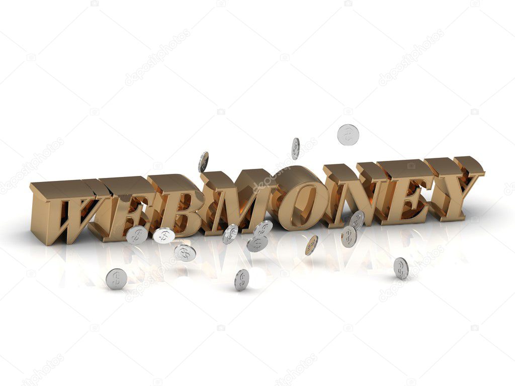 WEBMONEY - inscription of gold letters on white