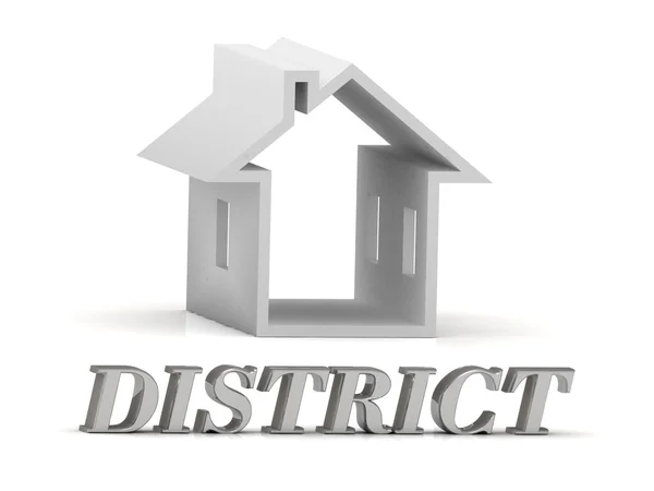 DISTRICT- inscripción de letras de plata y casa blanca —  Fotos de Stock