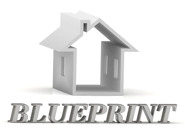 BLUEPRINT- inscripción de letras de plata y casa blanca — Foto de Stock