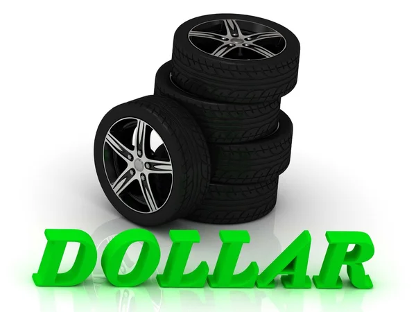 DOLLAR- letras brilhantes e jantes mashine rodas pretas — Fotografia de Stock